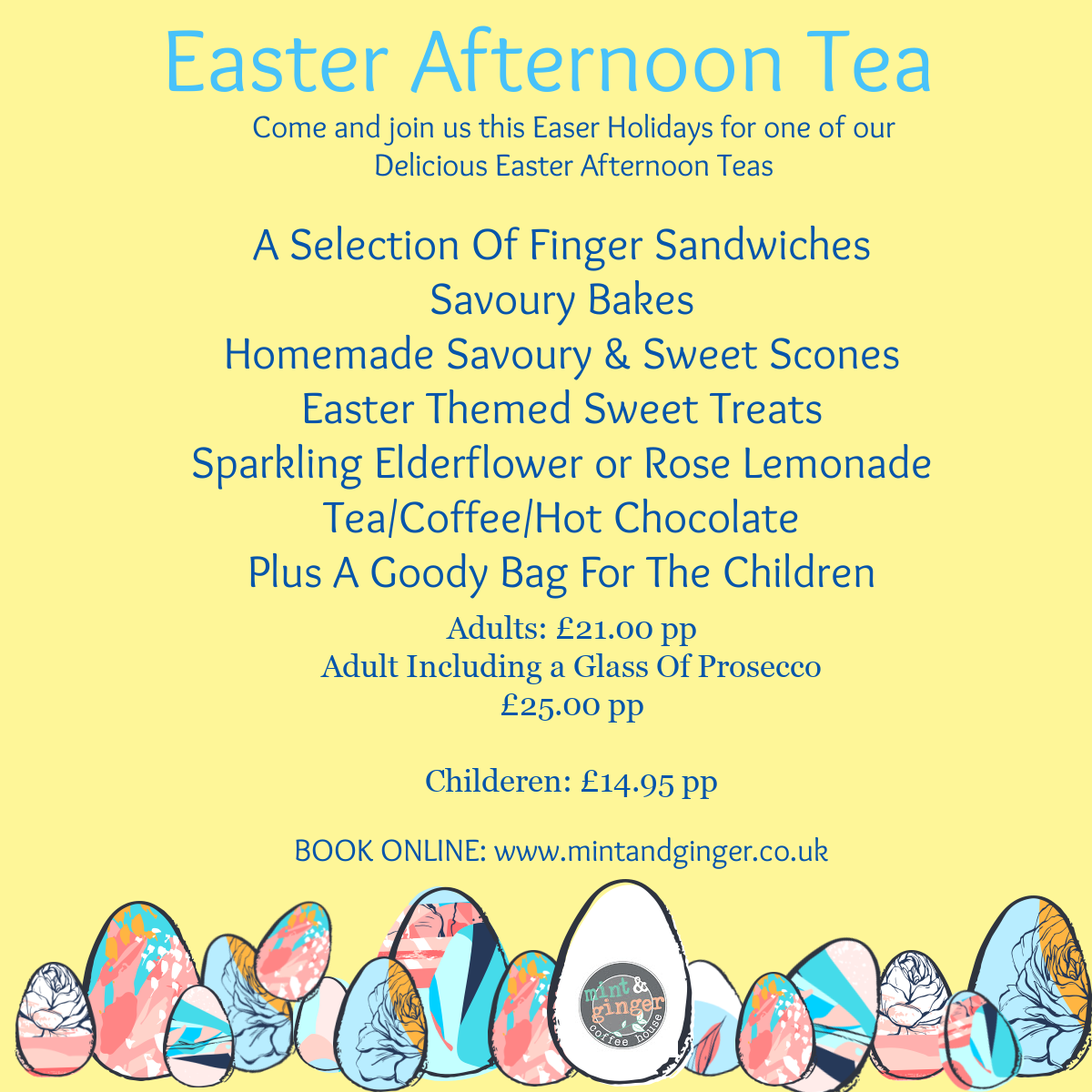 Easter Afternoon Tea Mint and Ginger Coffee House